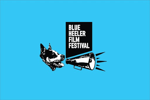 Entries now open for the Blue Heeler Film Festival!