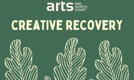 Take Part in Arts Mid North Coast’s Creative Recovery Training Program