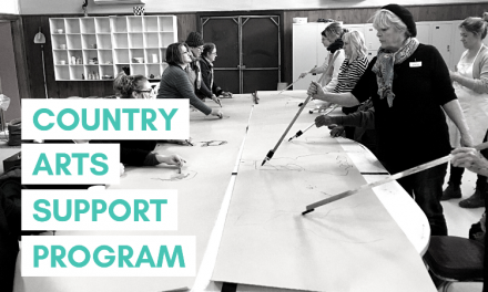 2022 COUNTRY ARTS SUPPORT PROGRAM (CASP) | OUTBACK ARTS