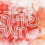 PAINT THE TOWN | AUSTRALIA’S NEWEST STREET ART FESTIVAL